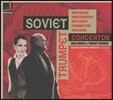 Eric Aubier / Thierry Gervais 20세기 러시아 작곡가들의 트럼펫 협주곡 (Soviet Trumpet Concertos) 에릭 오비에, 티에리 제르베