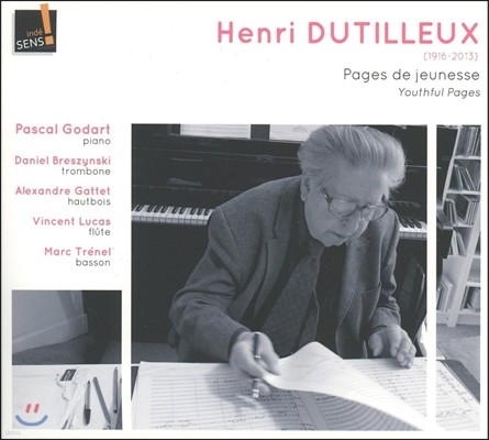 Pascal Godart / Vincent Lucas 앙리 뒤티외의 실내악 (Henri Dutilleux: Youthful Pages [Pages de Jeunesse]) 파스칼 고다르, 다니엘 브레친스키, 빈센트 루카스