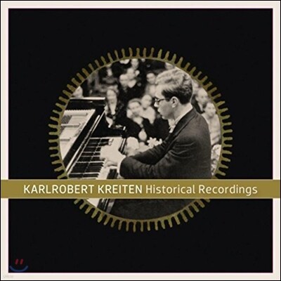 Karlrobert Kreiten 칼로베르트 크라이텐 히스토리컬 레코딩 (Historical Recordings)
