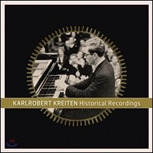 Karlrobert Kreiten 칼로베르트 크라이텐 히스토리컬 레코딩 (Historical Recordings)