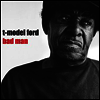 T-Model Ford - Bad Man (Vinyl LP)