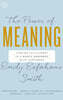 The Power of Meaning: Finding Fulfillment in a World Obsessed with Happiness