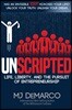 Unscripted: Life, Liberty, and the Pursuit of Entrepreneurship