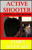 Active Shooter: Individual Self-Defense