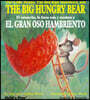 The Little Mouse, the Red Ripe Strawberry, and the Big Hungry Bear/El Ratoncito, La Fresca Roja y Madura y El Gran Oso Hambriento