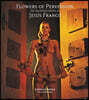 Flowers of Perversion, Volume 2: The Delirious Cinema of Jesus Franco
