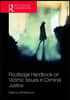 Routledge Handbook on Victims' Issues in Criminal Justice