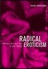 Radical Eroticism: Women, Art, and Sex in the 1960s