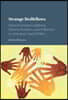 Strange Bedfellows: Interest Group Coalitions, Diverse Partners, and Influence in American Social Policy
