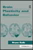 Brain Plasticity and Behavior