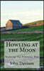 Howling at the Moon: Walking the Pennine Way