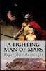 A Fighting Man of Mars