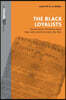 The Black Loyalists: The Search for a Promised Land in Nova Scotia and Sierra Leone, 1783-1870
