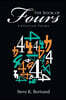 The Book of Fours: Collected Poems