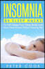 Insomnia: 84 Sleep Hacks To Fall Asleep Fast, Sleep Better and Have Sweet Dreams Without Sleeping Pills