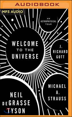 Welcome to the Universe: An Astrophysical Tour