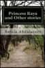 Princess Raya and Other stories