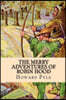 The Merry Adventures of Robin Hood