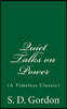 Quiet Talks on Power: (a Timeless Classic)