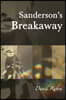 Sanderson's Breakaway