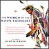 The Wisdom of the Native Americans