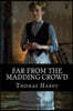 Far from the Madding Crowd