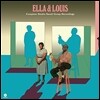Ella Fitzgerald / Louis Armstrong (엘라 피츠제럴드, 루이 암스트롱) - Ella & Louis: Complete Studio Small Group Recordings [2LP]