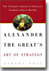 Alexander the Great's Art of Strategy