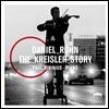 Daniel Rohn 크라이슬러 이야기 - 크라이슬러의 바이올린 소품들 (The Kreisler Story) 다니엘 뢴, 파울 리비니우스