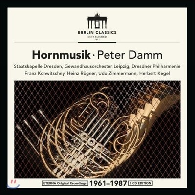 Peter Damm / Herbert Kegel 호른을 위한 작품들 (Music for Horn [Hornmusik]) 페터 담, 슈타츠카펠레 드레스덴, 라이프치히 게반트하우스 오케스트라, 헤르베르트 케겔