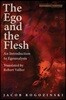 The Ego and the Flesh: An Introduction to Egoanalysis