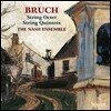 The Nash Ensemble 브루흐: 현악 오중주, 현악 8중주 - 내쉬 앙상블 (Bruch: String Quintets & String Octet)