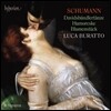 Luca Buratto 슈만: 다비드 동맹 무곡집, 유모레스크, 꽃의 곡 (Schumann: Davidsbundlertanze Op.6, Humoreske Op.20, Blumenstuck) 루카 부라토