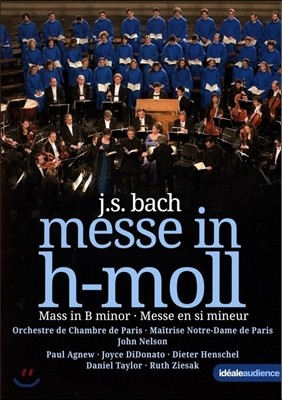 John Nelson / Paul Agnew 바흐: 미사 B단조 (J.S. Bach: Mass in B Minor) 폴 애그뉴, 조이스 디도나토, 존 넬슨