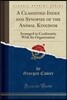 A Classified Index and Synopsis of the Animal Kingdom: Arranged in Conformity with Its Organization (Classic Reprint)