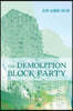 The Demolition Block Party