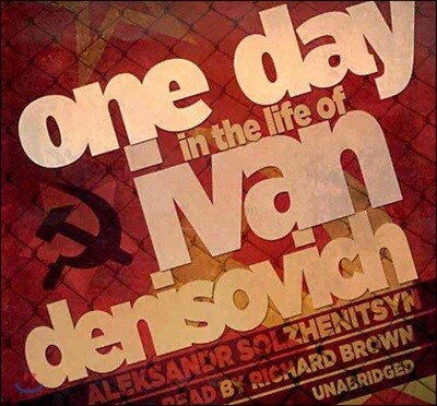 One Day in the Life of Ivan Denisovich Lib/E
