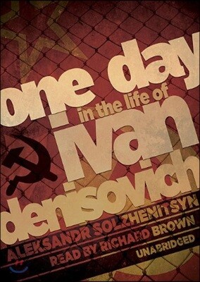 One Day in the Life of Ivan Denisovich