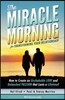 The Miracle Morning for Transforming Your Relationship: How to Create an Unshakable LOVE and Unleashed PASSION that Lasts a Lifetime!