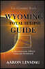 Wyoming Total Eclipse Guide: Commemorative Official Keepsake Guidebook 2017