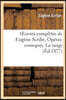 Oeuvres Complètes de Eugène Scribe, Opéras-Comiques. La Neige