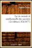La Vie Morale Et Intellectuelle Des Ouvriers (2e Édition) (Éd.1877)