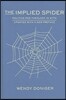 The Implied Spider: Politics and Theology in Myth