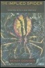 The Implied Spider: Politics and Theology in Myth