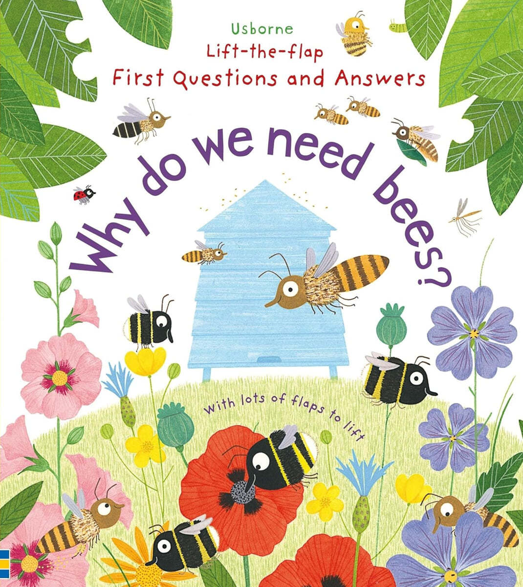 Lift-the-Flap First Questions and Answers: Why do we need bees?