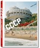 Frederic Chaubin. Cccp. Cosmic Communist Constructions Photographed