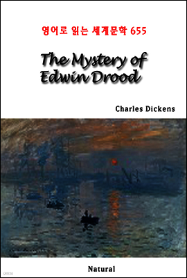The Mystery of Edwin Drood - 영어로 읽는 세계문학 655