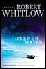 Deeper Water