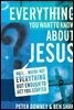 Everything You Want to Know about Jesus