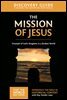 The Mission of Jesus Discovery Guide
